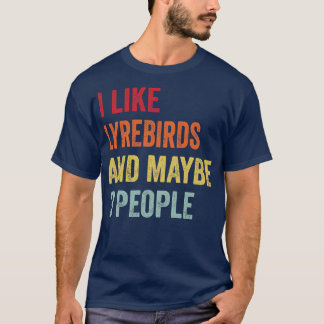 T-shirt J'Aime Lyrebirds Peut-Être 3 Personnes