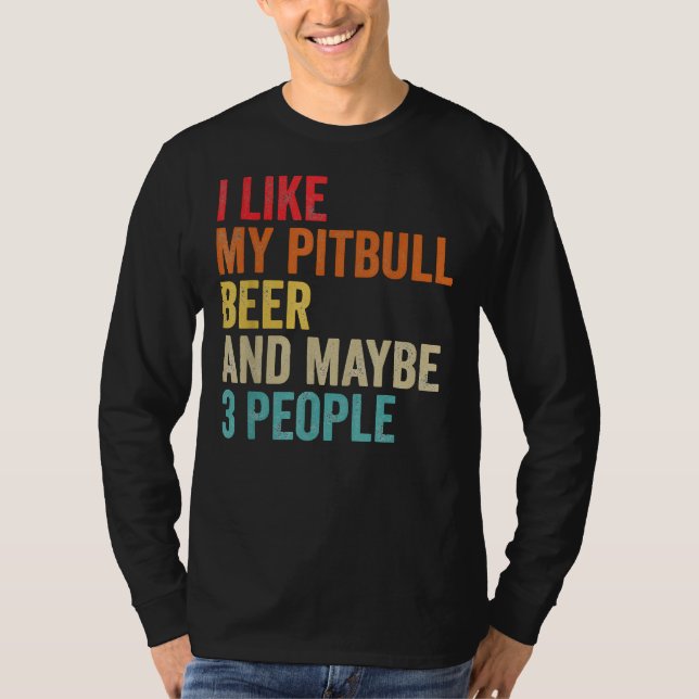 T-shirt J'Aime Ma Bière Pitbull Peut-Être 3 Personnes Pit  (Devant)