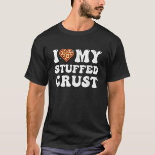 T-shirt J'aime ma croûte farcie s J'ai coeur mes pizzas