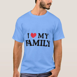T-shirt J'aime ma famille Citation d'amour de famille Conc