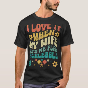 T-shirt J'aime ma femme, cela me permet de jouer au Pickle