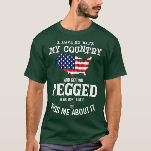 T-shirt J'Aime Ma Femme Dans Mon Pays Et Je Me Fais Piger 