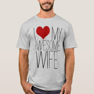 T-shirt J'aime ma femme fantastique, Saint Valentin Vintag
