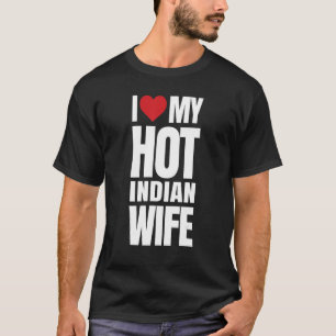 T-shirt J'Aime Ma Femme Indienne Chaude
