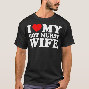 T-shirt J'aime ma femme infirmière avec coeur