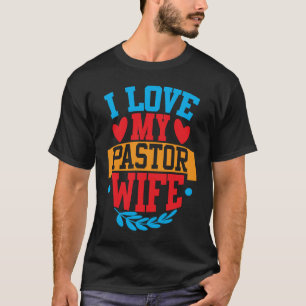 T-shirt J'Aime Ma Femme Pasteur J'Aime Ma Femme Couple Val