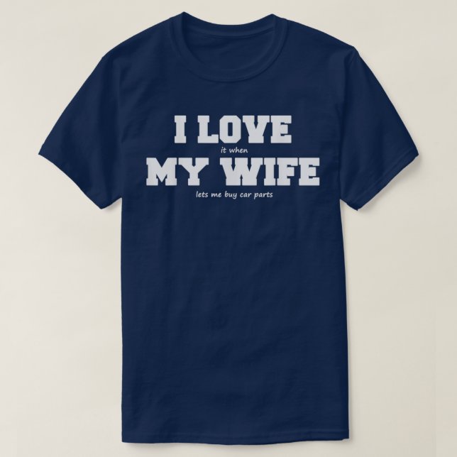 T-shirt J'aime ma femme quand elle me laisse acheter des p (Design devant)