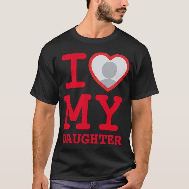 T-shirt j'aime ma fille | Fête des pères drôle (Devant)