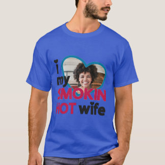 T-shirt J'aime ma fume femme chaude photo personnalisée