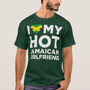 T-shirt J'Aime Ma Petite Amie Chaude Jamaïcaine Mignonne J