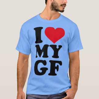 T-shirt J'aime ma petite amie GF