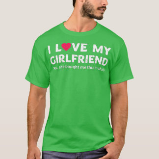 T-shirt J'Aime Ma Petite Amie Oui Elle M'A Acheté Ça