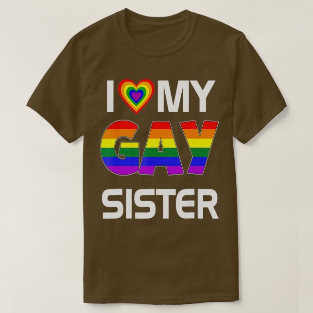 T-shirt J'Aime Ma Soeur Gay LGBT Lesbian Rainbow Pride (Design devant)