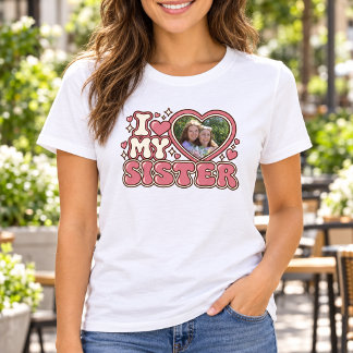 T-shirt J'aime ma sœur Photo de cœur personnalisée
