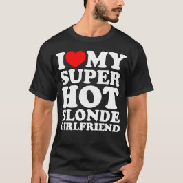 T-shirt J'Aime Ma Super Blonde Girlfriend