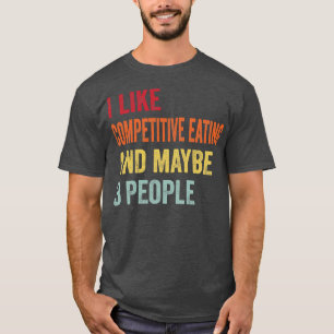 T-shirt J'Aime Manger Concurrentiel Peut-Être 3 Personnes
