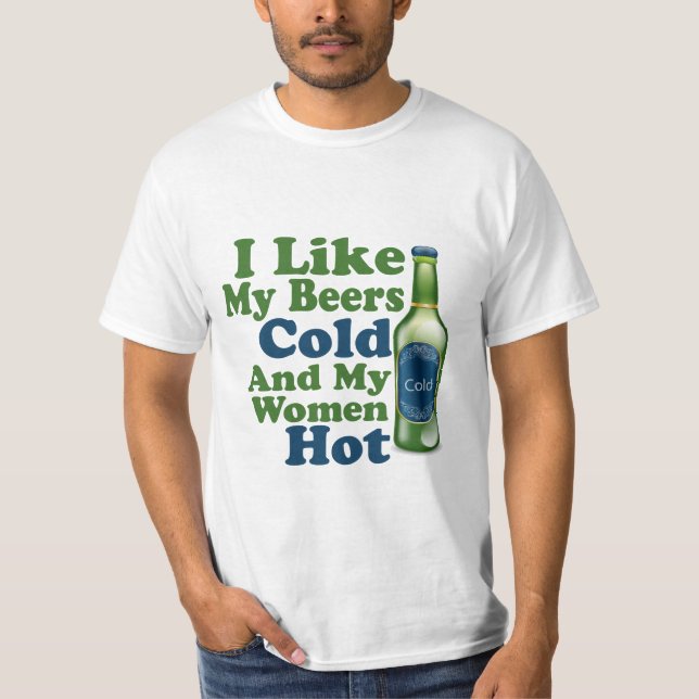 T-shirt J'Aime Mes Bières Froides Et Mes Femmes Chaudes (Devant)
