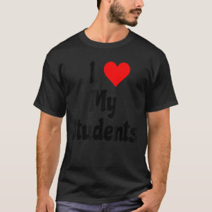 T-shirt J'Aime Mes Étudiants Enseignants Éducateurs Paras 