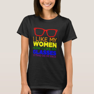 T-shirt J'Aime Mes Femmes Comme J'Aime Mes Lunettes Lesbia