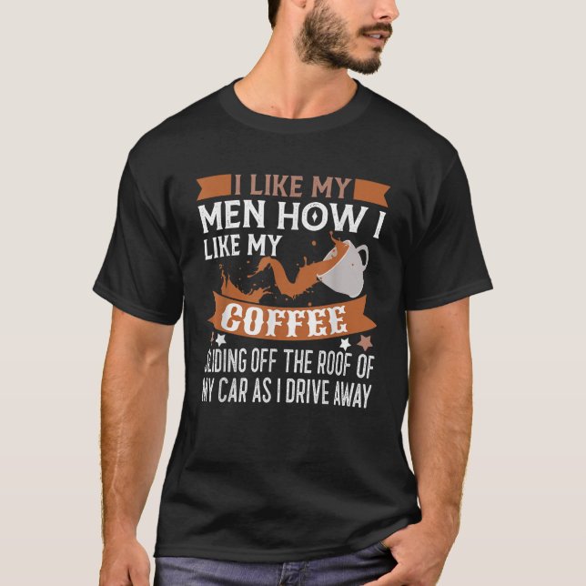 T-shirt J'Aime Mes Hommes Comme J'Aime Mon Café Qui Glisse (Devant)