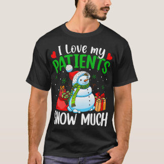 T-shirt J'Aime Mes Patients Neige Beaucoup Drôle Nourritur