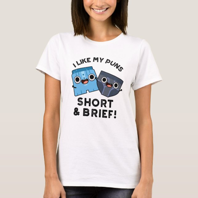 T-shirt J'Aime Mes Puns Court Et Brève Funny Sous-Vêtement (Devant)