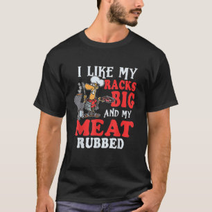 T-shirt J'Aime Mes Racks Big Et Ma Viande Rubbed