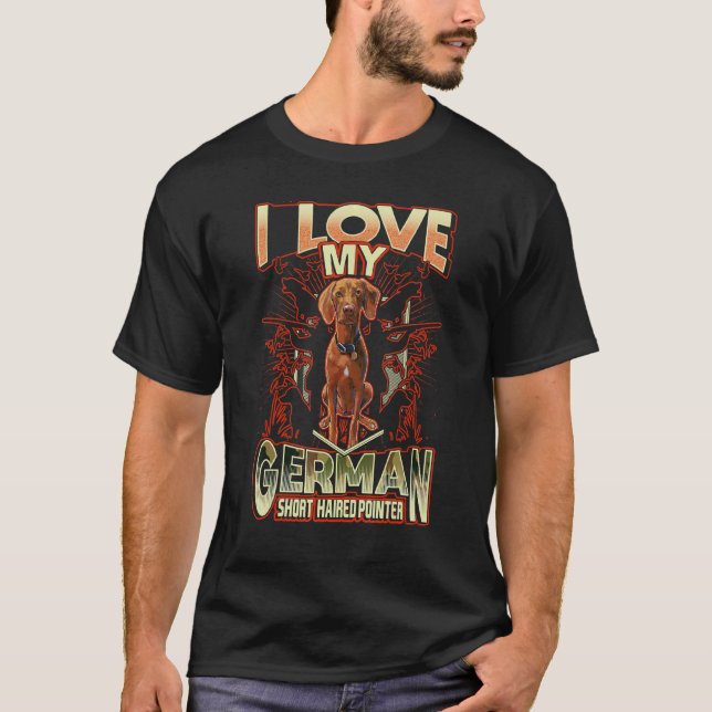 T-shirt J'Aime Mon Allemand Courte Haired Pointer Chien Ch (Devant)