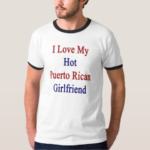 T-shirt J'aime mon amie portoricaine chaude