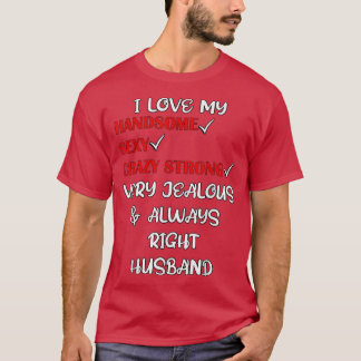 T-shirt J'Aime Mon Beau, Sey, Toujours Bien, Très Jealou