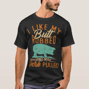 T-shirt J'Aime Mon Beurre Et Mon Porc Tiré