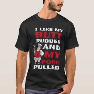 T-shirt J'Aime Mon Beurre Et Mon Porc Tiré Bbq Viat