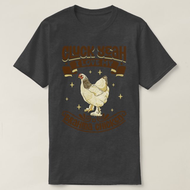T-shirt J'aime mon Brahma Chicken Cluck Ouais (Design devant)