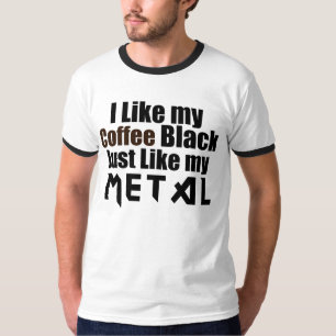 T-shirt J'aime mon café noir Tout comme mon métal