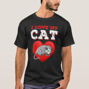 T-shirt J'aime mon chat Possum drôle mignon amateur d'opos