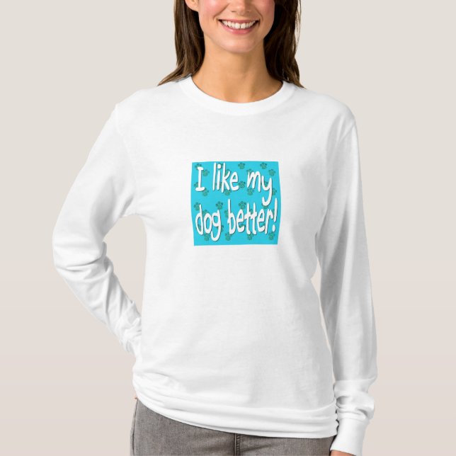 T-SHIRT J'AIME MON CHIEN MEILLEUR ! (Devant)
