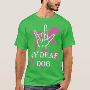 T-shirt J'aime mon chien sourd