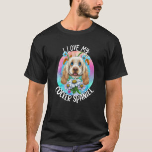 T-shirt J'Aime Mon Cocker Spaniel Chien Maman Fleurs Puppy