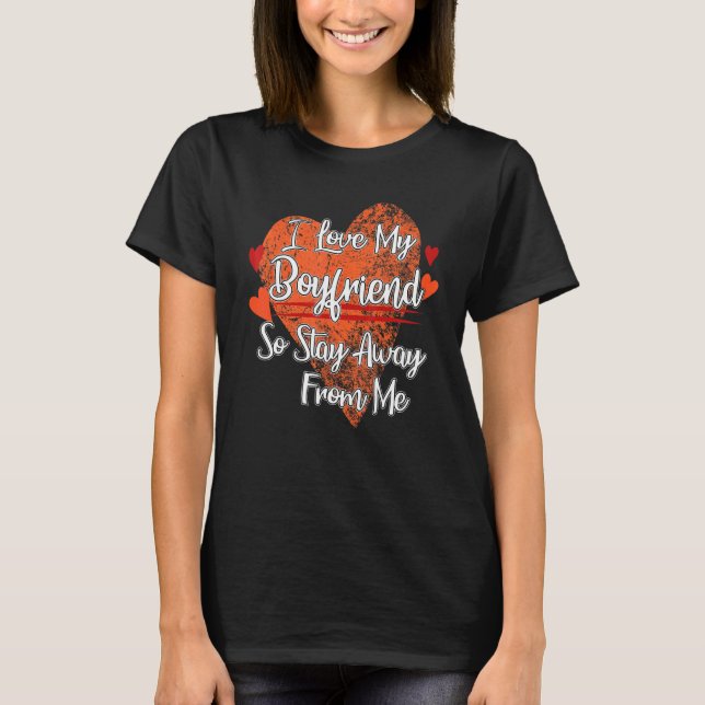 T-shirt J'Aime Mon Copain Alors S'Il Vous Plaît Restez Élo (Devant)