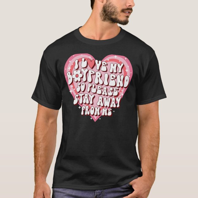 T-shirt J'Aime Mon Copain Alors S'Il Vous Plaît Restez Élo (Devant)