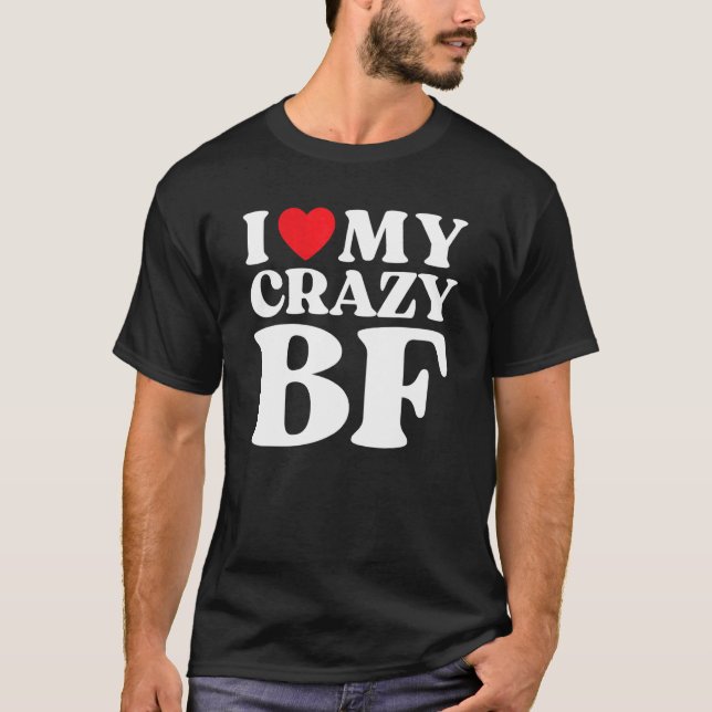 T-shirt J'Aime Mon Crazy Boyfriend I Red Heart My Crazy B (Devant)