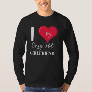 T-shirt J'Aime Mon Crazy Hot Awesome Girlfriend