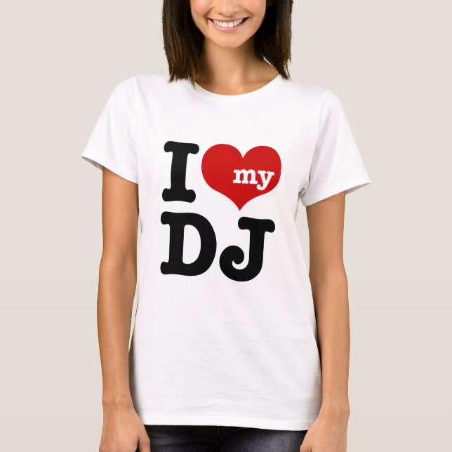 T-shirt J'aime mon DJ (Devant)