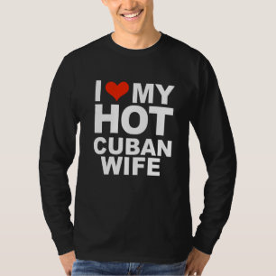 T-shirt J'aime mon épouse cubaine chaude Mariage Mari Amou