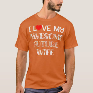 T-shirt J'Aime Mon Fantastique Fille Fille Fiance Groom We