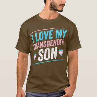 T-shirt J'aime mon fils transgenre transgenre Transgenre