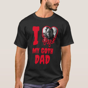 T-shirt J'aime mon Goth Papa Red Heart Fête des pères phot