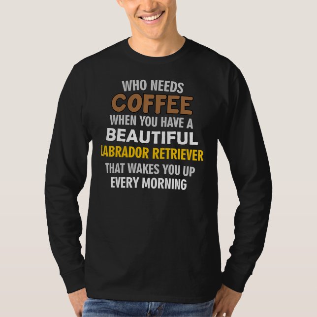 T-shirt J'Aime Mon Labrador Retriever Plus Que Mon Café (Devant)