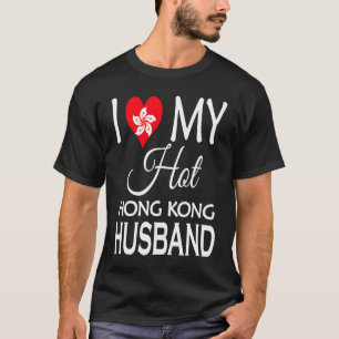 T-shirt J'aime mon mari chaud de Hong Kong  Drapeau de Hon