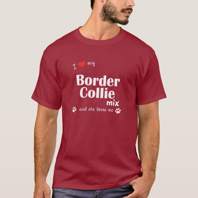 T-shirt J'aime mon mélange de border collie (le chien (Devant)